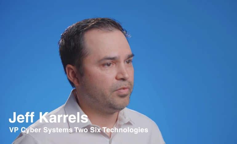 Jeff Karrels, VP Cyber Systems Two Six Technologies